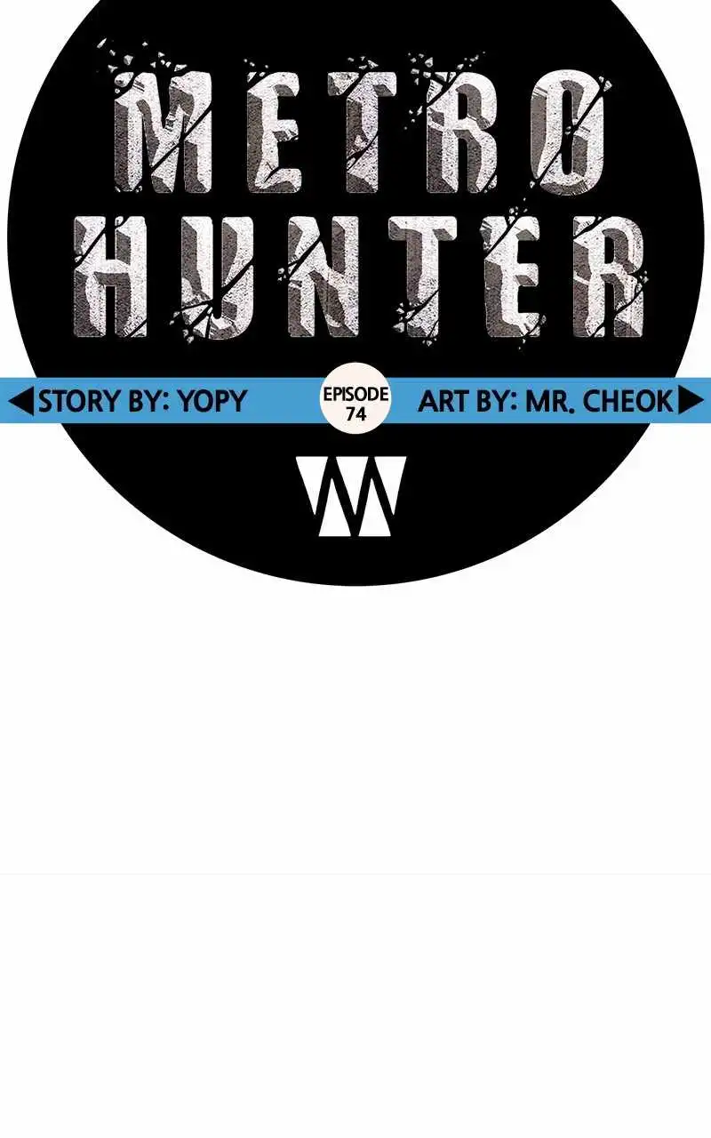 Metro Hunter Chapter 74 88